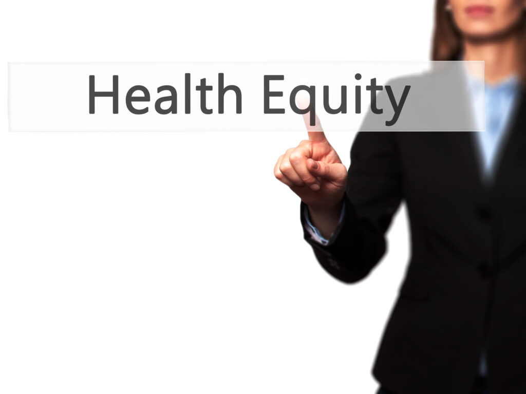 Health equity requires eliminating disparities in access to quality healthcare services